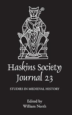 The Haskins Society Journal 23 – 2011. Studies in Medieval History by North, William | Hardcover | General & World History 2