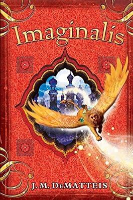 Imaginalis by DeMatteis, J. M. | Hardcover | Juvenile Fiction: Fantasy & Magic