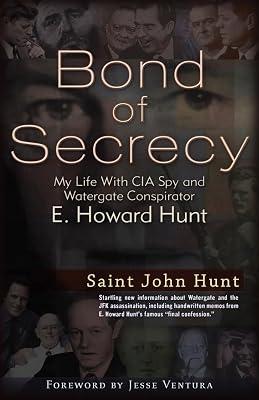 Bond of Secrecy: My Life with CIA Spy and Watergate Conspirator E. Howard Hunt by Hunt, Saint John | Paperback | History 2