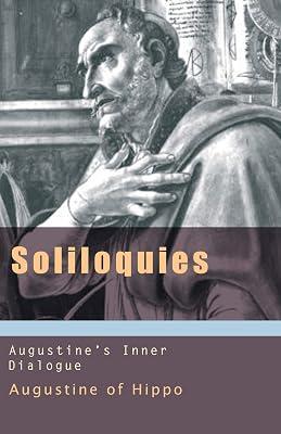 Soliloquies: Augustine's Inner Dialogue: BK. 5 (Works of Saint Augustine) by Augustine, Saint, Bishop of Hippo | Paperback | Religion 2