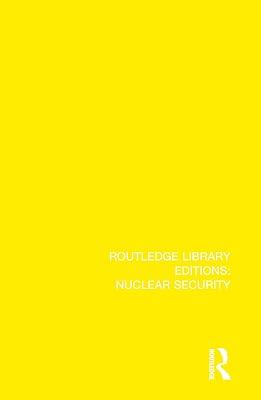 International Atomic Policy During a Decade: An Historical-Political Investigation into the Problem of Atomic Weapons During the Period 1945-1955: 16 (Routledge Library Editions: Nuclear Security) by Biörklund, Elis | Hardcover | Politics And Government 2