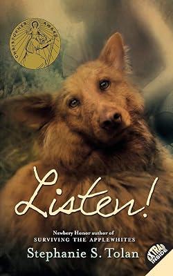 Listen! by Tolan, Stephanie S. | Paperback | Juvenile Fiction: Animals 2