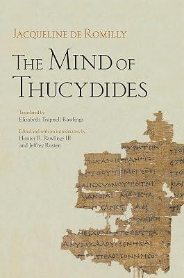 The Mind of Thucydides: 62 (Cornell Studies in Classical Philology) by De Romilly, Jacqueline | Paperback | History 2