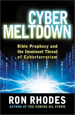 Cyber Meltdown by Rhodes, Ron | Paperback | Biblical Studies & Exegesis 2