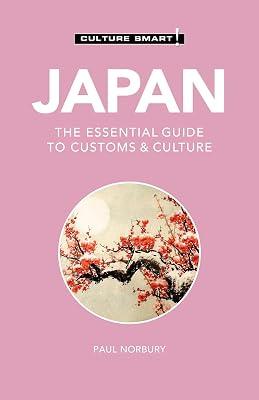 Japan - Culture Smart!: The Essential Guide to Customs & Culture by Culture Smart!; Norbury, Paul | Paperback | Travel 2