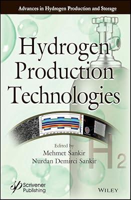 Hydrogen Production Technologies (Advances in Hydrogen Production and Storage) | Hardcover | Science