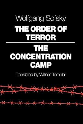 The Order of Terror: The Concentration Camp by Sofsky, Wolfgang | Paperback | History 2