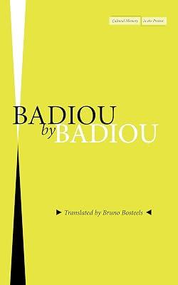 Badiou by Badiou (Cultural Memory in the Present) by Badiou, Alain | Paperback | Philosophy 2