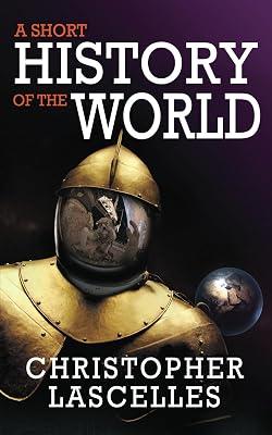 A Short History of the World by Lascelles, Christopher | Paperback | History 2