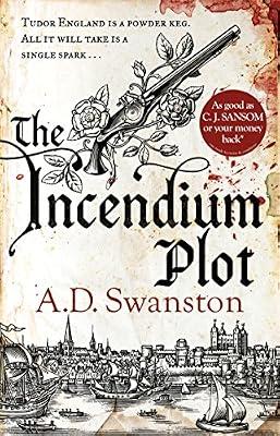 The Incendium Plot by Swanston, A D | Paperback | Historical Mysteries