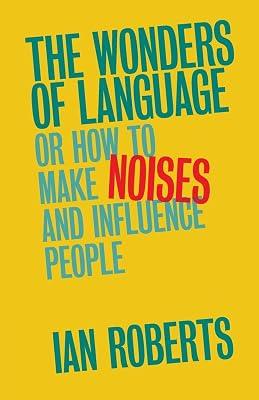 THE WONDERS OF LANGUAGE by Roberts, Ian | Paperback | Language Arts & Disciplines 2