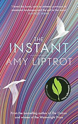 The Instant: Sunday Times Bestseller by Liptrot, Amy | Hardcover | Memoirs