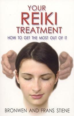 Your Reiki Treatment - How to get the most out of it by Stienen, Bronwen; Stiene, Frans | Paperback | Health & Fitness 2