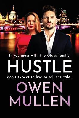Hustle: An action-packed, page-turning thriller from Owen Mullen (The Glass Family) by Owen Mullen | Paperback | Crime & Mystery 2