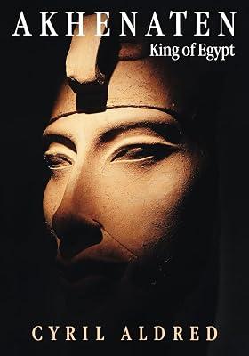 Akhenaten: King of Egypt by Aldred, Cyril | Paperback | Biography & Autobiography 2