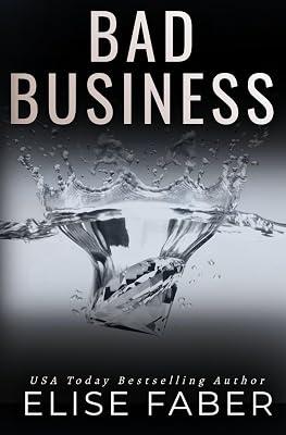 Bad Business: 17 (Billionaire's Club) by Faber, Elise | Paperback | Romance 2