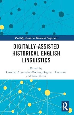 Digitally-Assisted Historical English Linguistics (Routledge Studies in Historical Linguistics) | Paperback | Language Arts & Disciplines 2