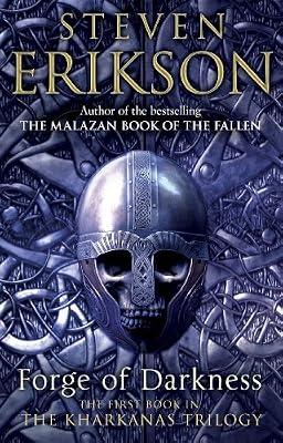 Forge of Darkness: Epic Fantasy: Kharkanas Trilogy 1 by Erikson, Steven | Paperback | Fantasy