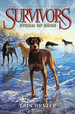 Survivors #6: Storm of Dogs by Hunter, Erin | Hardcover | Juvenile Fiction: Animals
