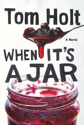 When It's A Jar by Holt, Tom | Paperback | Fiction 2