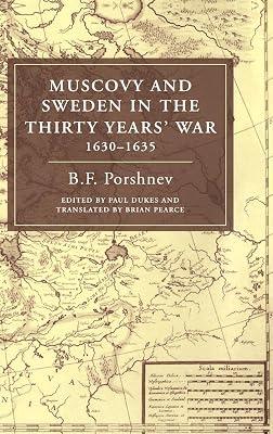Muscovy and Sweden in the Thirty Years` War, 1630-1635 by Dukes, Paul; Porshnev, B. F. | Hardcover | History 2