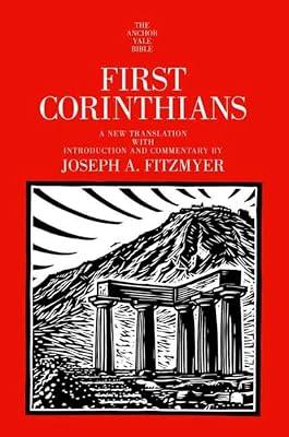 First Corinthians: a New Translation with Introduction and Commentary: 1 (Anchor Yale Bible) by Fitzmyer, Joseph A. | Hardcover | New Testaments
