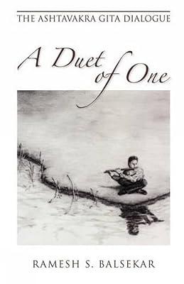 Duet of One: The Ashtavakra Gita Dialogue by Balsekar, Ramesh S. | Paperback | Religion & Beliefs 2