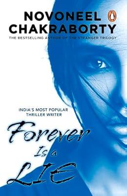 Forever is a Lie by Chakraborty, Novoneel | Paperback | Modern And Contemporary Fiction (Post 1945)