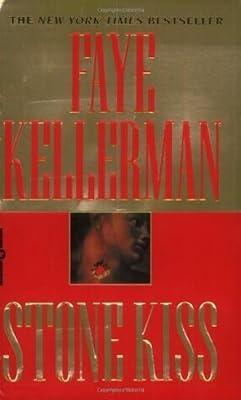 Stone Kiss (Peter Decker/Rina Lazarus) by Kellerman, Faye | Mass_Market | Fiction 2