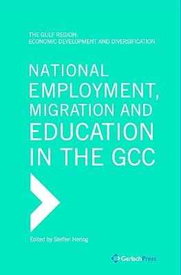 The GCC in the Global Economy (The Gulf Region: Economic Development and Diversification) | Hardcover | Economics 2