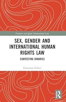 Sex, Gender and International Human Rights Law: Contesting Binaries (Feminist and Queer International Law) by Gilleri, Giovanna | Paperback | Law 2