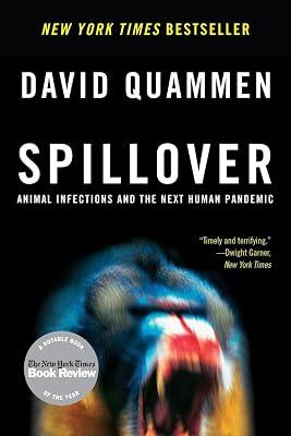 Spillover – Animal Infections and the Next Human Pandemic by Quammen, David | Paperback | Medical 2