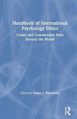 Handbook of International Psychology Ethics: Codes and Commentary from Around the World | Hardcover | Psychology 2