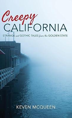 Creepy California by McQueen, Keven | Hardcover | History Of The Americas 2