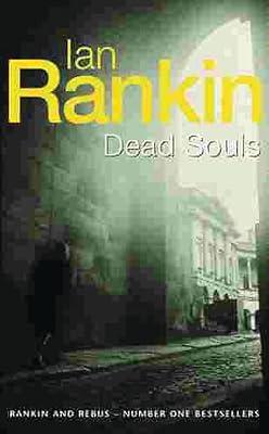Dead Souls: From the Iconic #1 Bestselling Writer of Channel 4 s MURDER ISLAND (A Rebus Novel) by Rankin, Ian | Paperback | Crime & Mystery 2