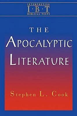 The Apocalyptic Literature (INTERPRETING BIBLICAL TEXTS) by Cook, Stephen L. | Paperback | Religion 2