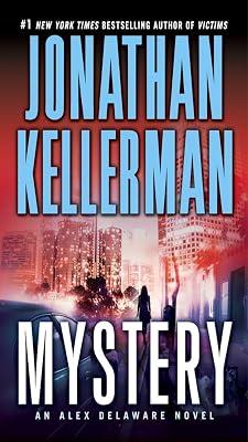 Mystery: An Alex Delaware Novel: 26 by Kellerman, Jonathan | Mass_Market | Fiction 2