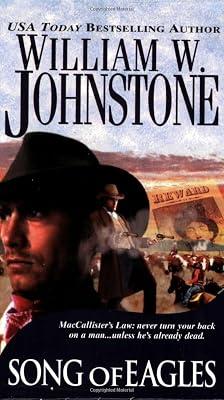 Song of Eagles (The Eagles) by Johnstone, William W. | Paperback | Westerns 2