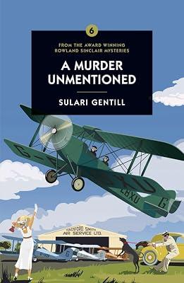 A Murder Unmentioned by Gentill, Sulari | Paperback | Historical Mysteries 2