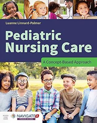 Pediatric Nursing Care: A Concept-Based Approach by Linnard-Palmer, Luanne | Paperback | Paediatric Nursing