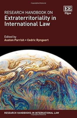 Research Handbook on Extraterritoriality in International Law (Research Handbooks in International Law series) | Hardcover | International Law