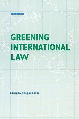 Greening International Law: 1 (Law and Sustainable Development Series) | Paperback | Political Science 2