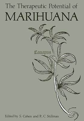 The Therapeutic Potential of Marihuana | Paperback | Pharmacology 2
