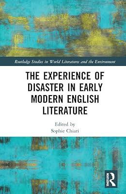 The Experience of Disaster in Early Modern English Literature (Routledge Studies in World Literatures and the Environment) | Paperback | Environmental Science 2