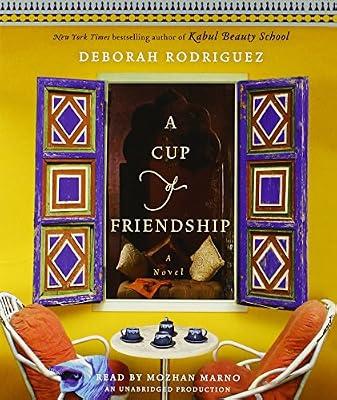 A Cup of Friendship: A Novel by Rodriguez, Deborah | Audiocd