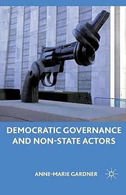 Democratic Governance and Non-State Actors by UNKNOWN | Paperback | International Relations 2