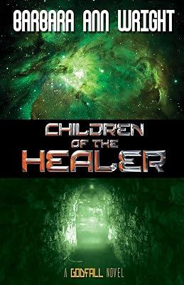 Children of the Healer: 3 (Godfall) by Wright, Barbara Ann | Paperback | Fantasy Romance 2