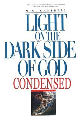 Light on the Dark Side of God Condensed by Campbell, M M | Paperback | Religion 2