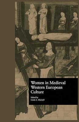 Women in Medieval Western European Culture (Garland Reference Library of the Humanities) | Paperback | Literary Criticism 2