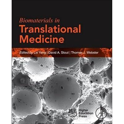 Biomaterials in Translational Medicine (Woodhead Publishing Series in Biomaterials) | Paperback | Biomedical Engineering 2